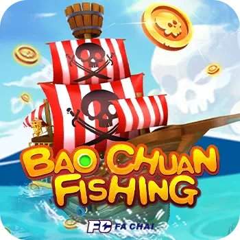 เกมยิงปลา BAO CHUAN FISHING