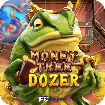 MONEY TREE DOZER Fachai slot