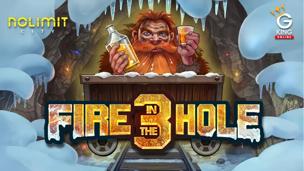 Fire in the Hole 3 Nolimit City